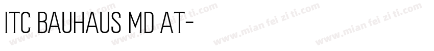ITC Bauhaus Md AT字体转换